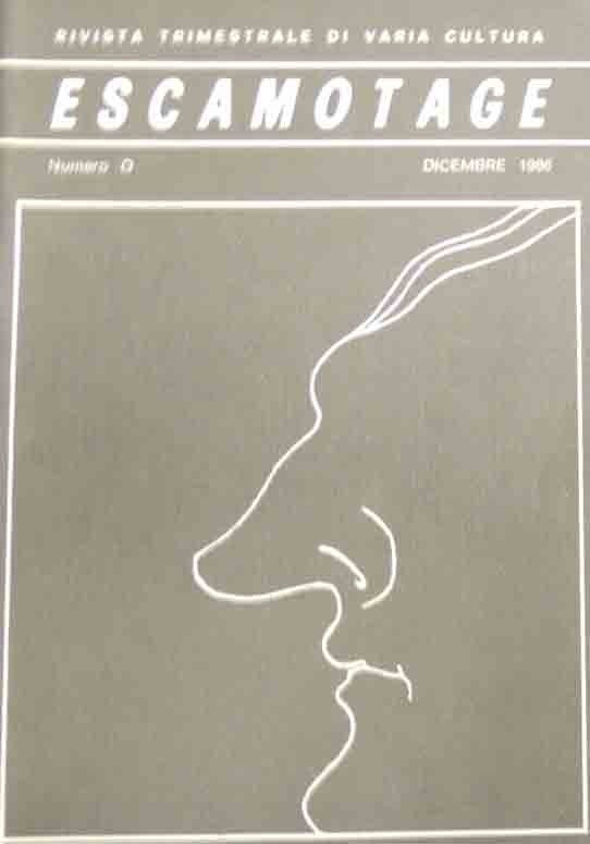 Escamotage. Rivista trimestrale di varia cultura, tre numeri, 1986-1987