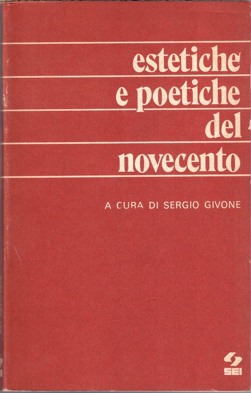 Estetiche e poetiche del Novecento, a cura di S. Givone