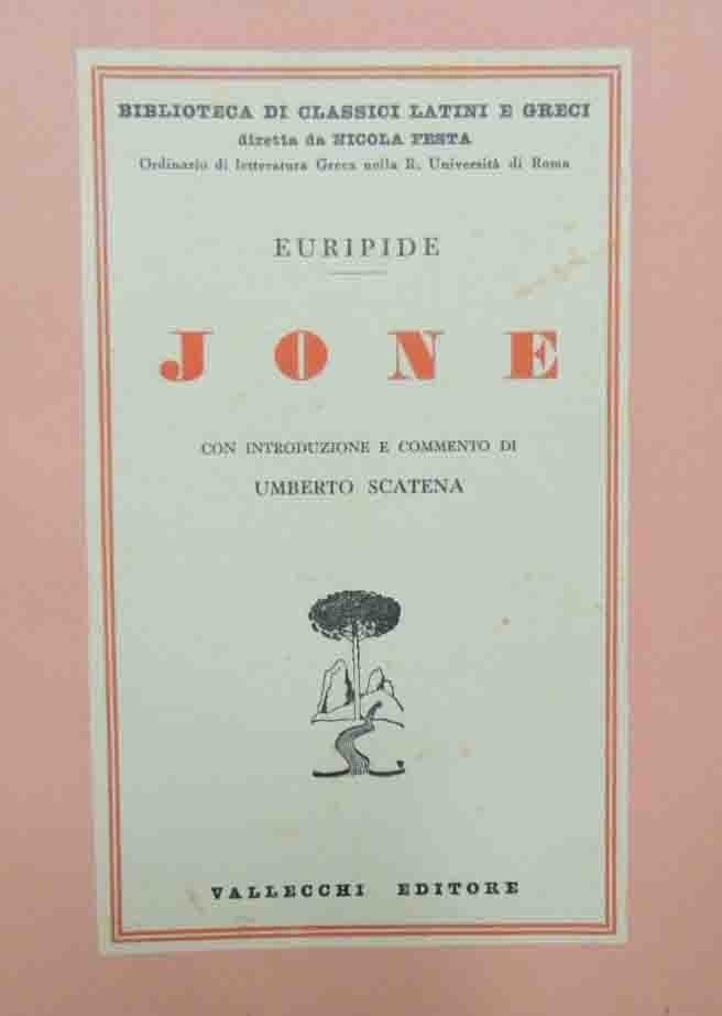 Euripide, Jone, con introduzione e commento di U. Scatena