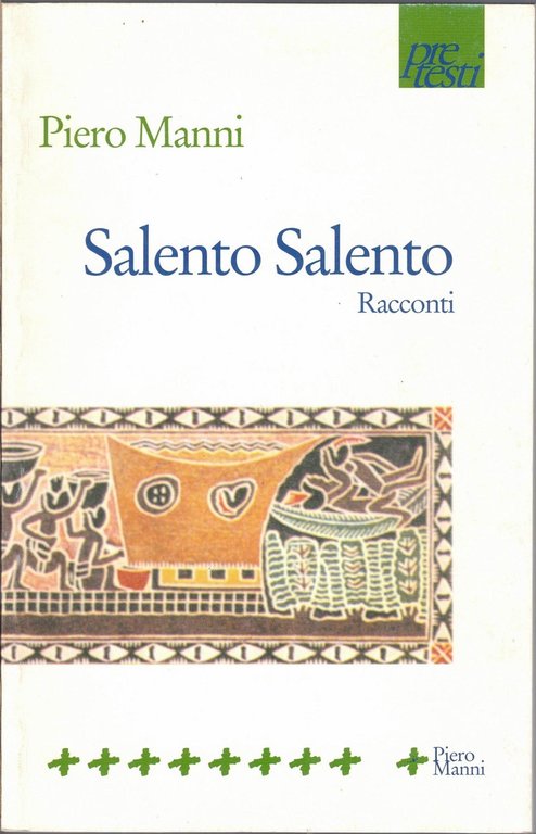 Faggiano, Racconti salentini – Manni, Salento Salento | Immagine Gallery 3