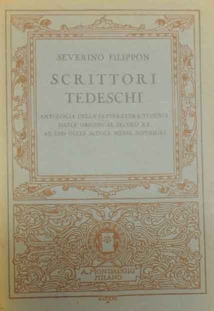 Filippon, Scrittori tedeschi. Antologia della letteratura tedesca dalle origini al …