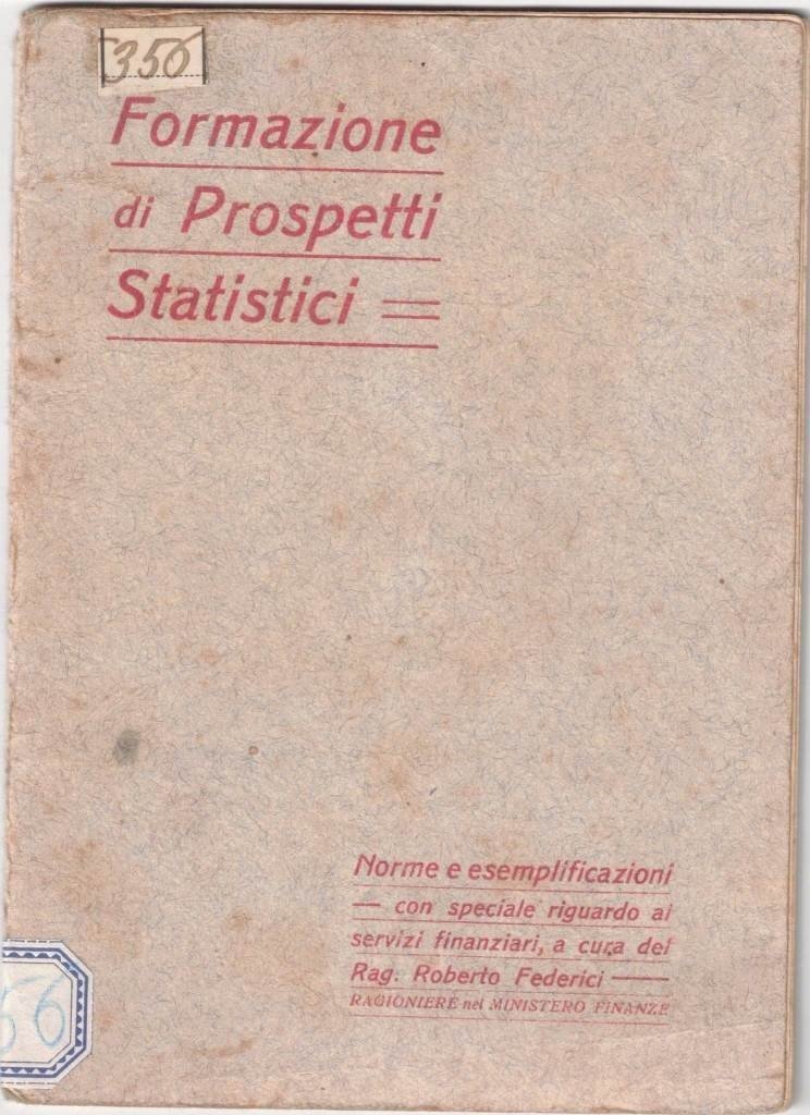 Formazione di prospetti statistici, a cura di R. Federici