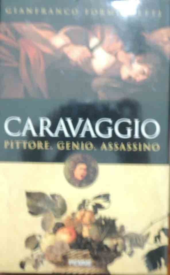 Formichetti, Caravaggio. Pittore, genio, assassino