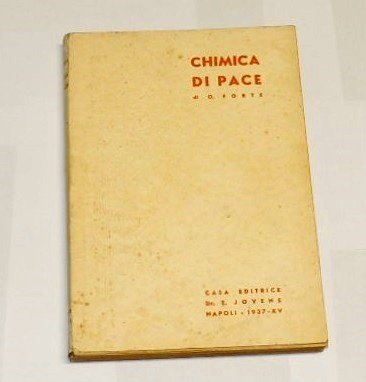 Forte, Chimica di pace. Capitoli di scienza popolare