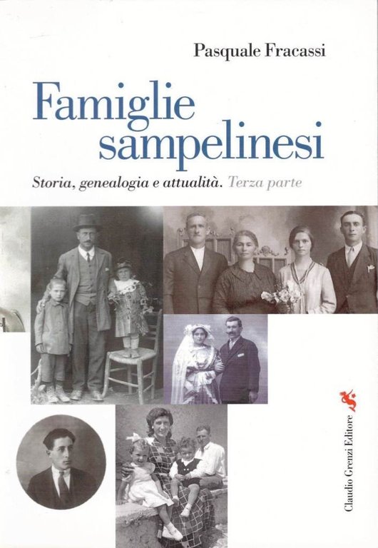 Fracassi, Famiglie sampelinesi. Storia, genealogia e attualità, voll. I-III (3 …