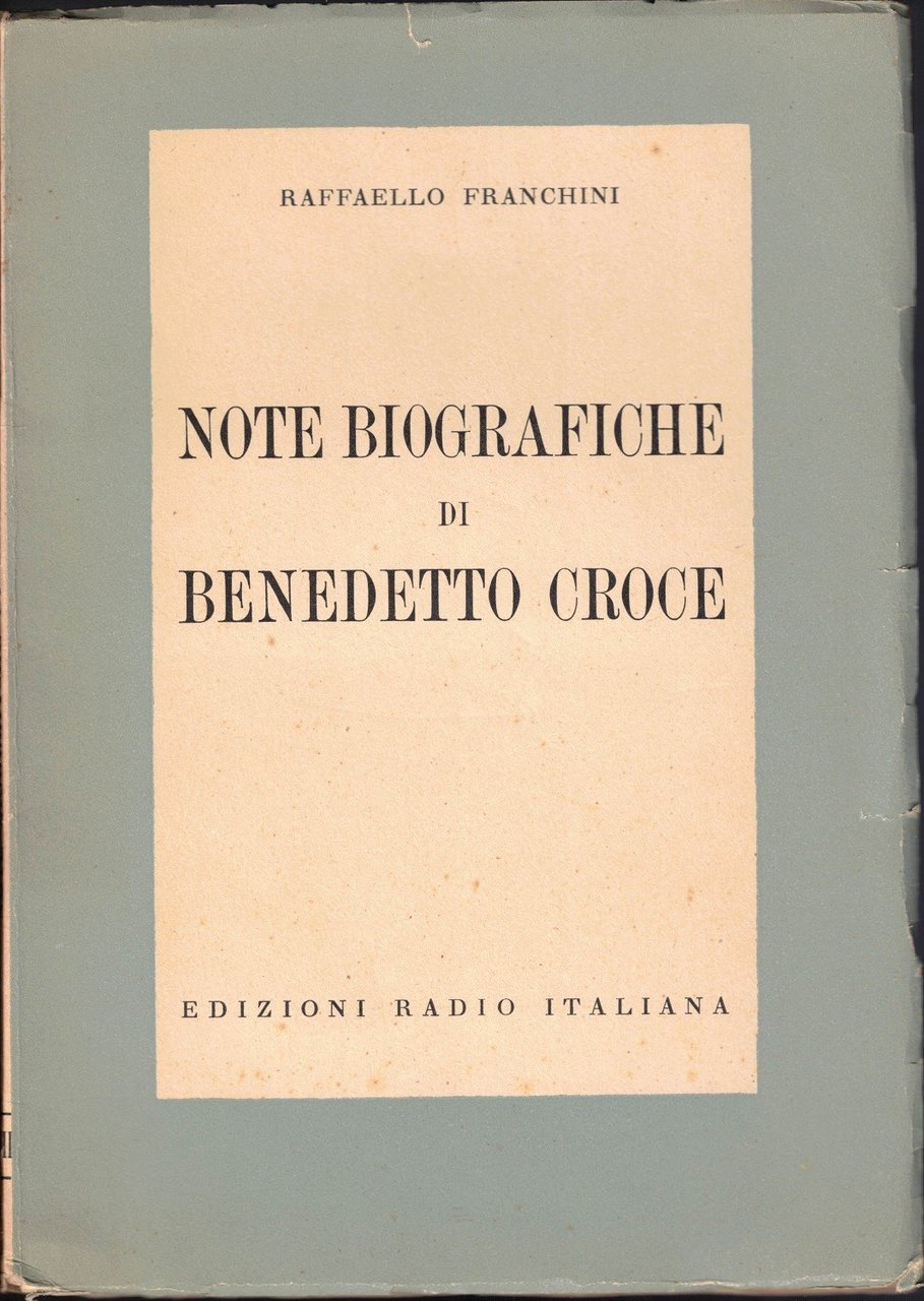 Franchini, Note biografiche di Benedetto Croce | Immagine principale