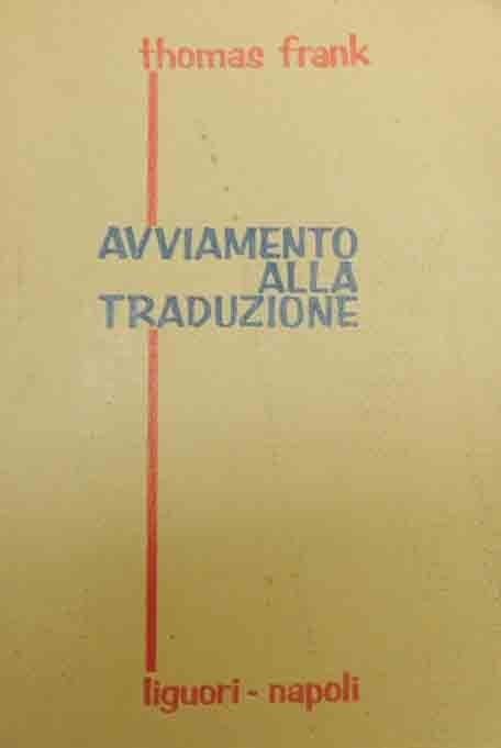 Frank, Avviamento alla traduzione. Raccolta italiani e inglesi