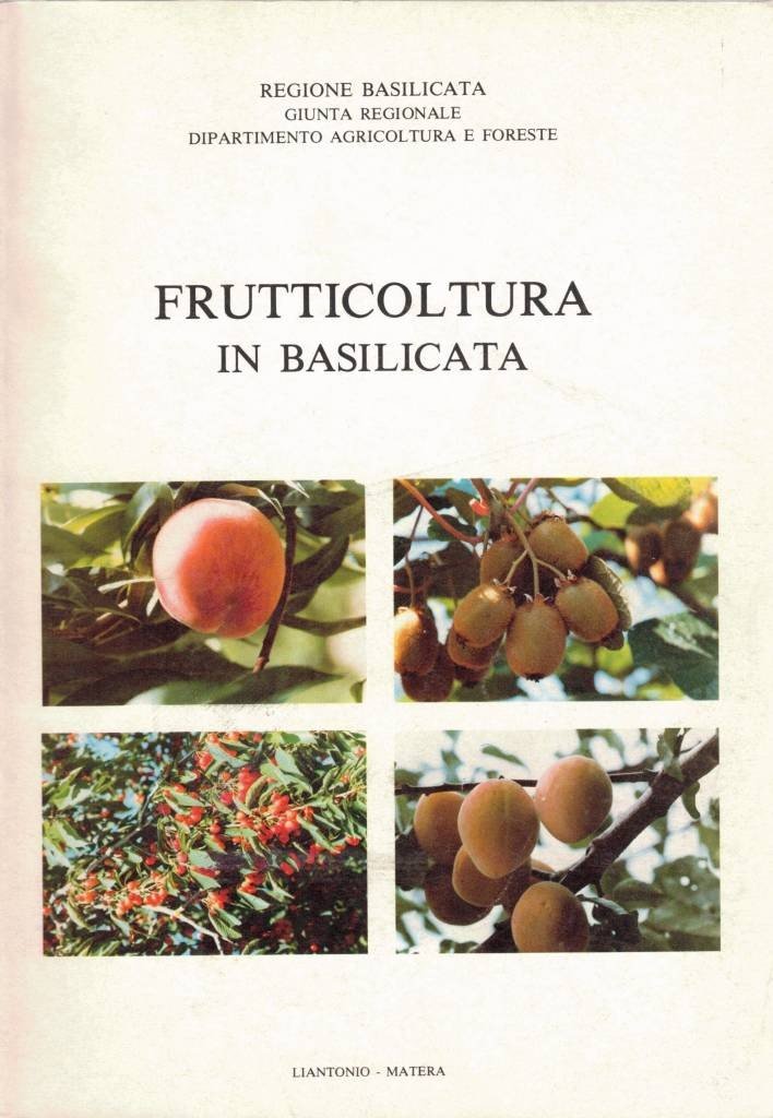 Frutticoltura in Basilicata, a cura di D'Agrosa