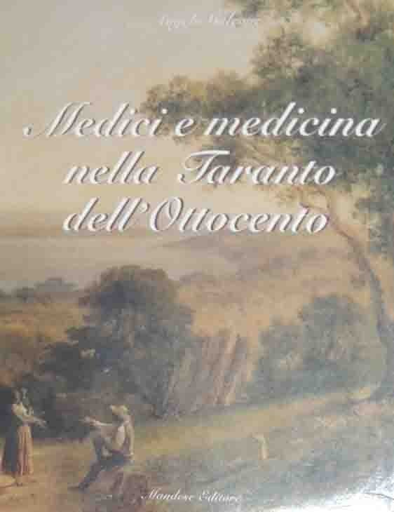 Galeone, Medici e medicina nella Taranto dell’Ottocento