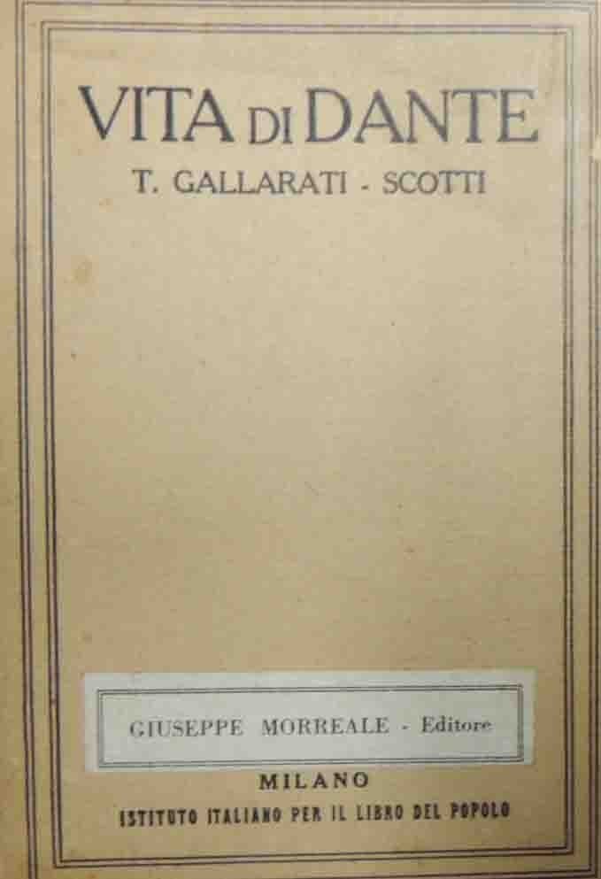 Gallarati-Scotti, Vita di Dante