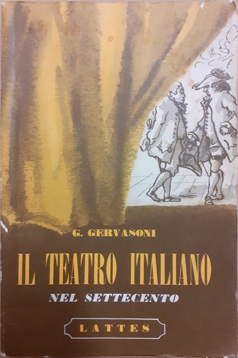 Gervasoni, Il teatro italiano nel Settecento