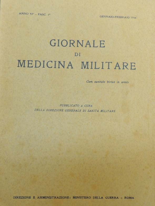 Giornale di medicina militare, a. XCIII, nn. 1-6 1946, annata …