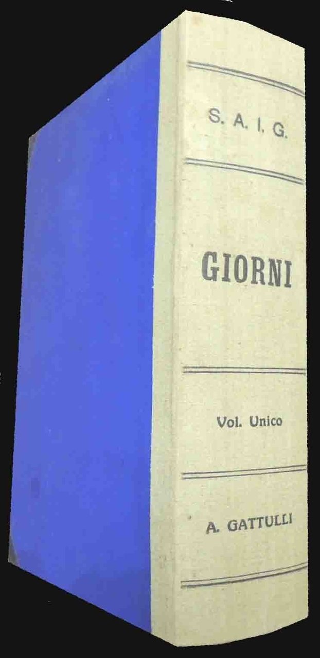 Giorni. Settimanale illustrato d’attualità e cultura, aa. I-II, dal n. …