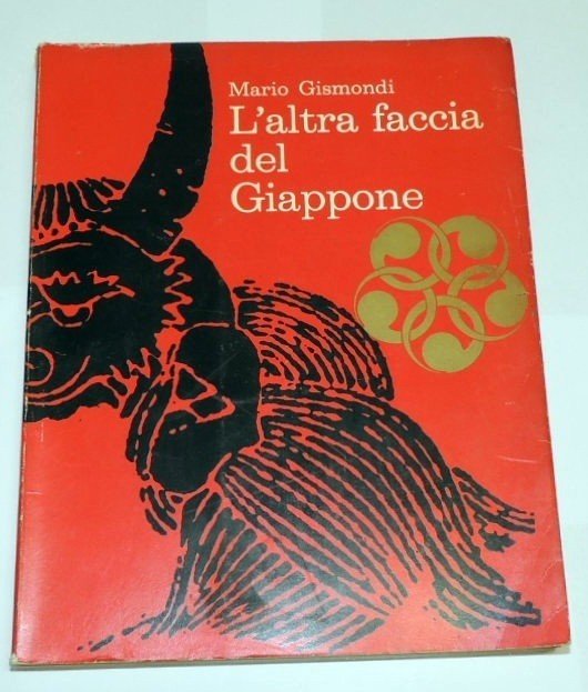 Gismondi, L'altra faccia del Giappone