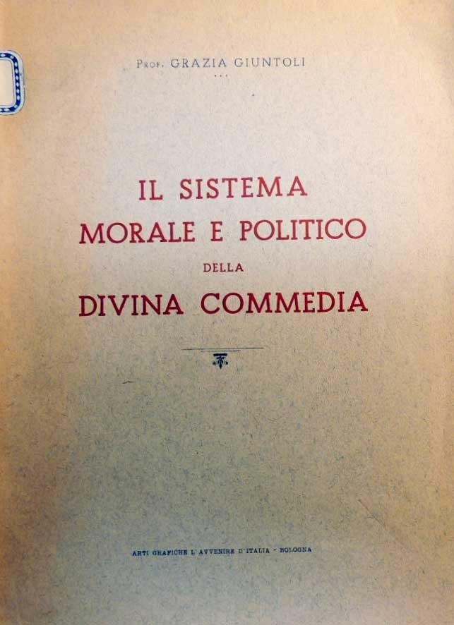 Giuntoli, Il sistema morale e politico della Divina Commedia