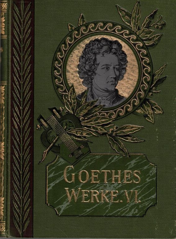 Goethe, Werke, voll. I-III e V-VI (5 voll.)