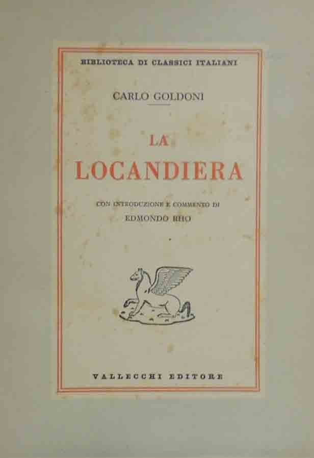 Goldoni, La locandiera, con introduzione e commento di Giorgio Rho