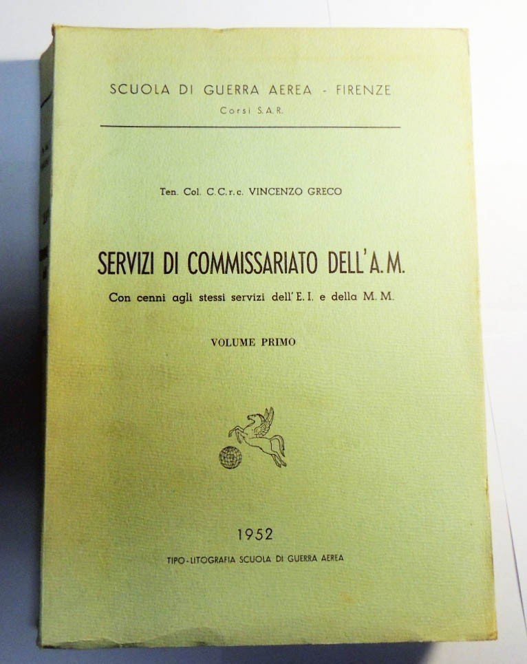 Greco, Servizi di commissariato dell’A. m. Con cenni agli stessi …