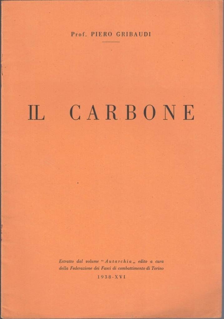 Gribaudi, Il carbone