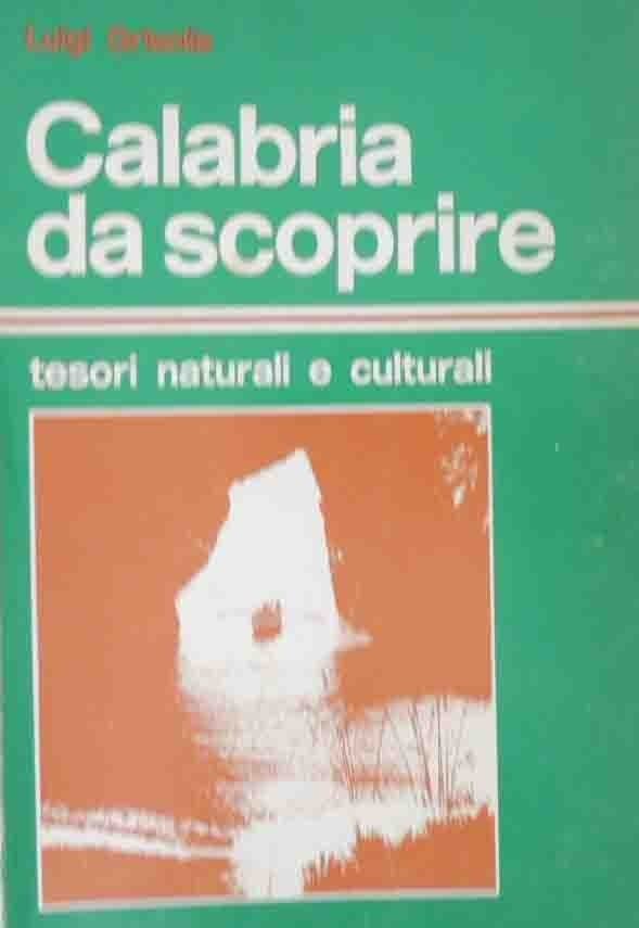 Grisolia, Calabria da scoprire. Tesori naturali e culturali