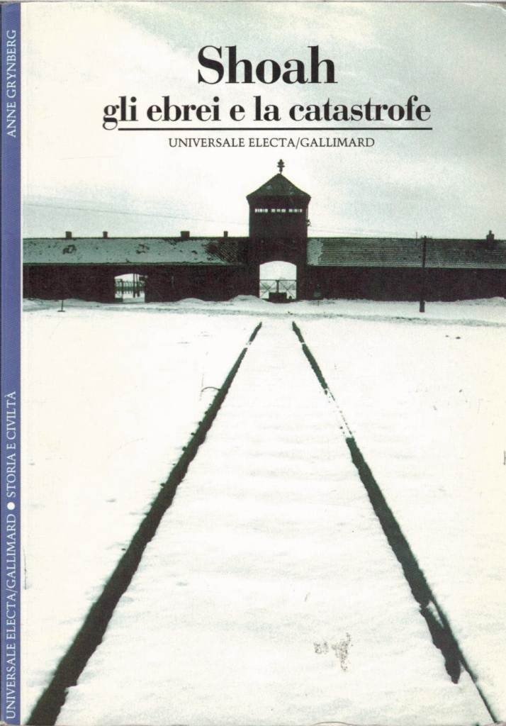 Grynberg, Shoah. Gli ebrei e la catastrofe