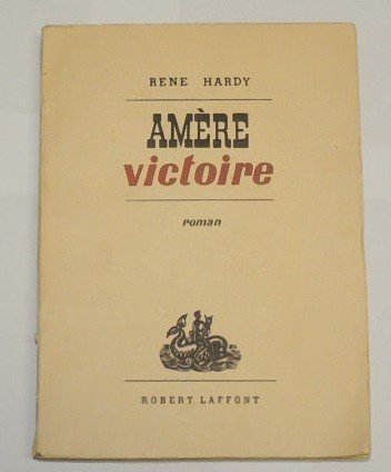 Hardy, Amère victorie. Roman