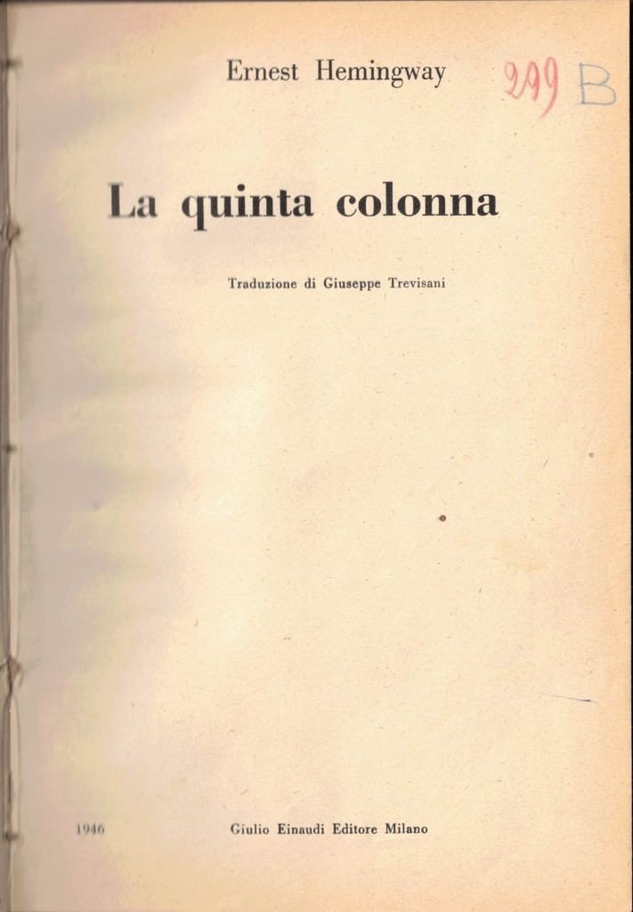 Hemingway, La quinta colonna, traduzione di G. Trevisani