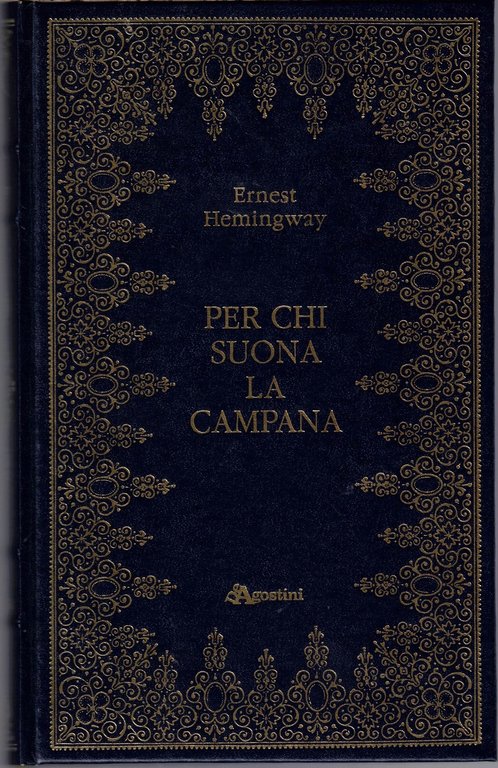 Hemingway, Per chi suona la campana