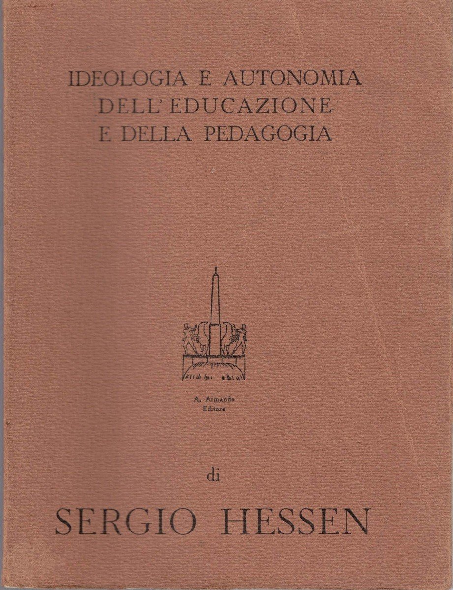 Hessen, Ideologia e autonomia dell’educazione e della pedagogia