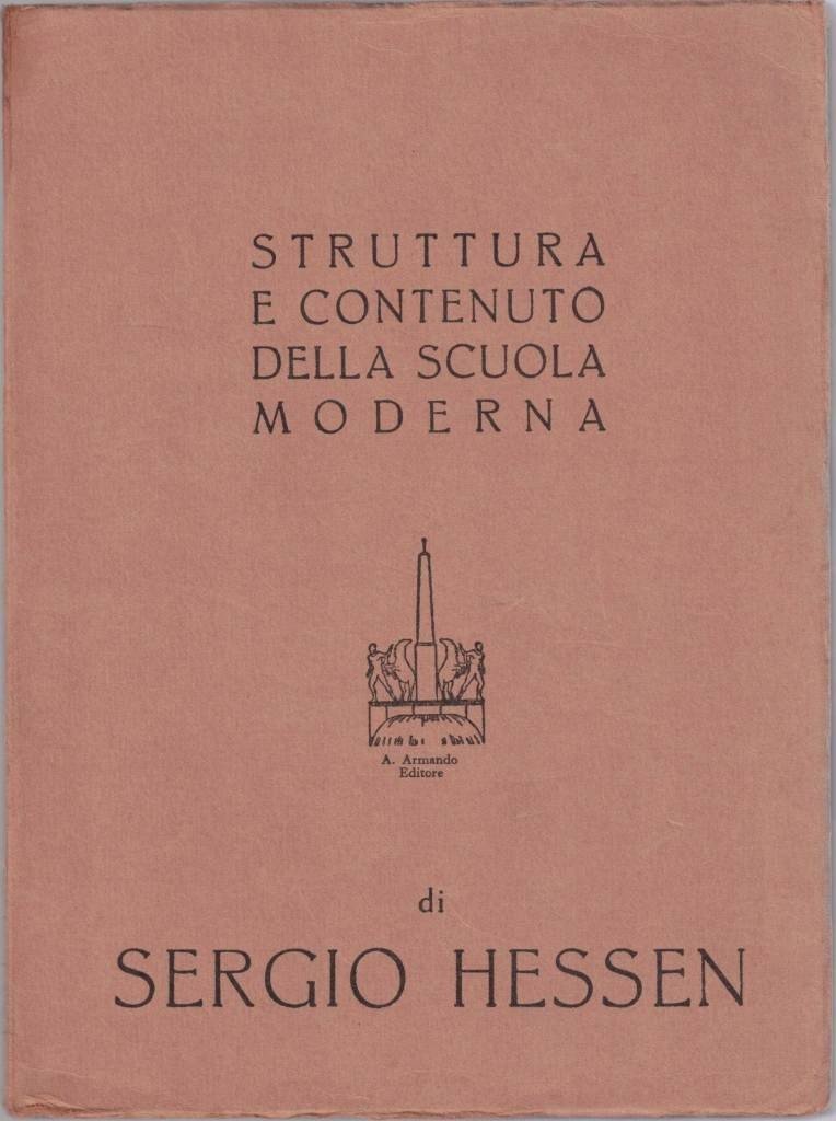 Hessen, Struttura e contenuto della scuola moderna. Principi della didattica …