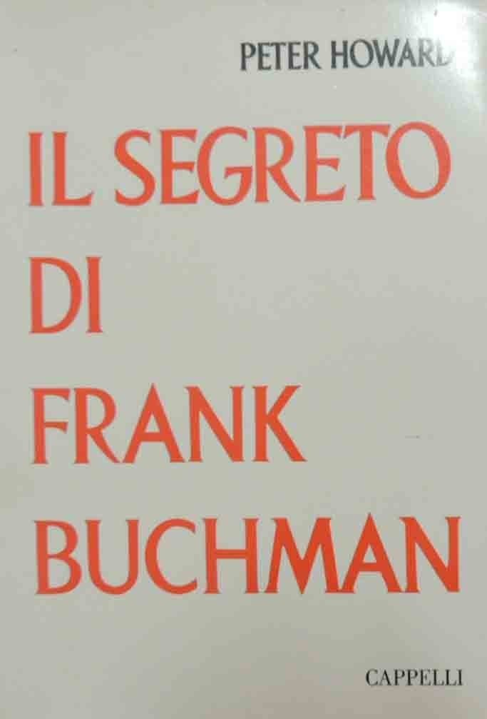 Howard, Il segreto di Frank Buchman