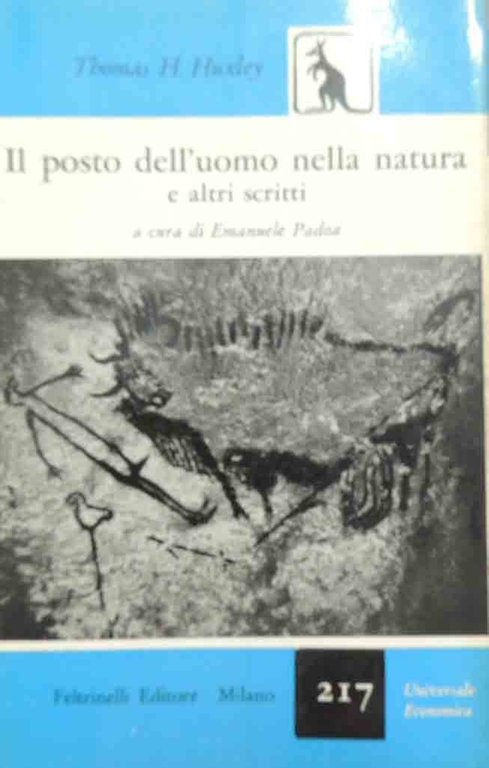 Huxley, Il posto dell’uomo nella natura e altri scritti