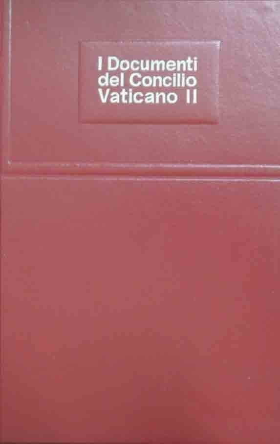 I documenti del Concilio Vaticano II