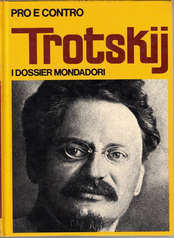 I dossier Mondadori, Pro e contro Stalin, Kennedy, Marx, Lenin, …