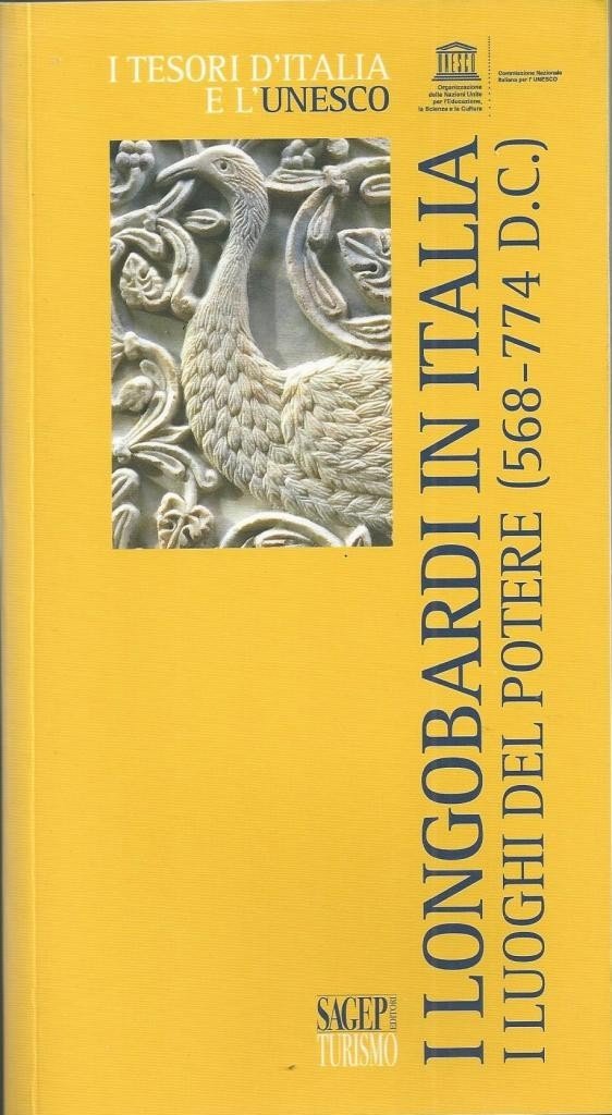 I Longobardi in Italia. I luoghi del potere (568-774 d.C.), …