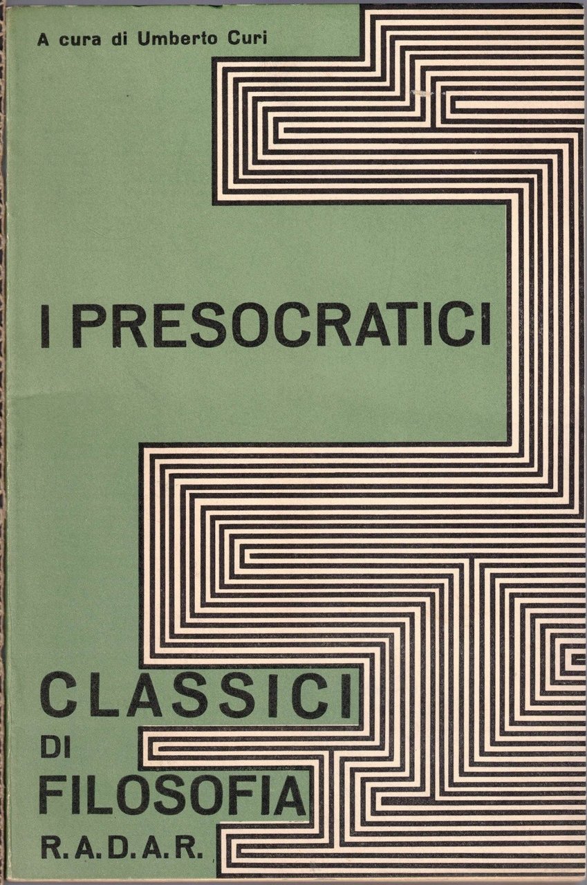 I Presocratici. Testimonianze e frammenti, a cura di U. Curi | Immagine principale