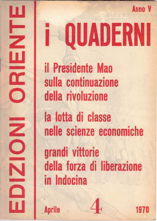 i Quaderni. Rivista mensile, Ed. Oriente, a. IV, n. 11, …