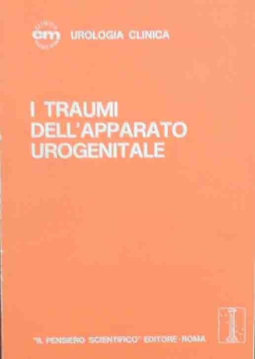 I traumi dell’apparato urogenitale, a cura di Thompson e Carlton