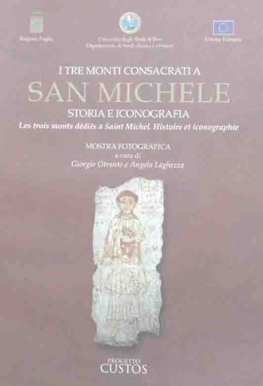 I tre monti consacrati a San Michele. Storia e iconografia, …