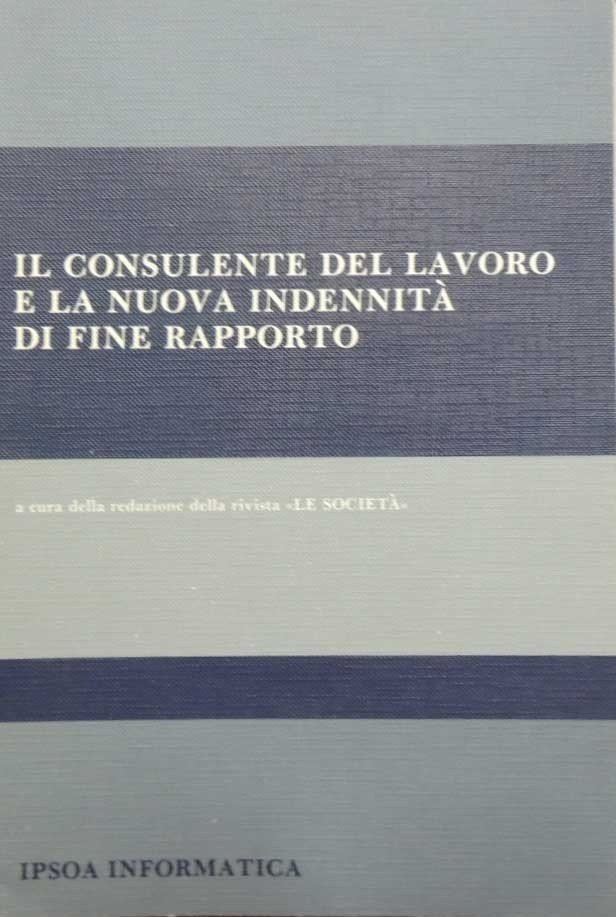 Il consulente del lavoro e la nuova indennità di fine …