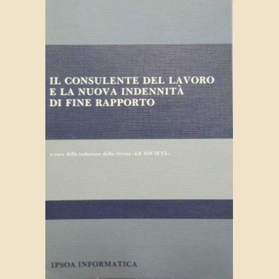 Il consulente del lavoro e la nuova indennità di fine …