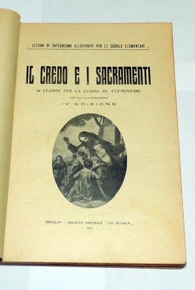 Il credo e i sacramenti. 30 lezioni per la classe …