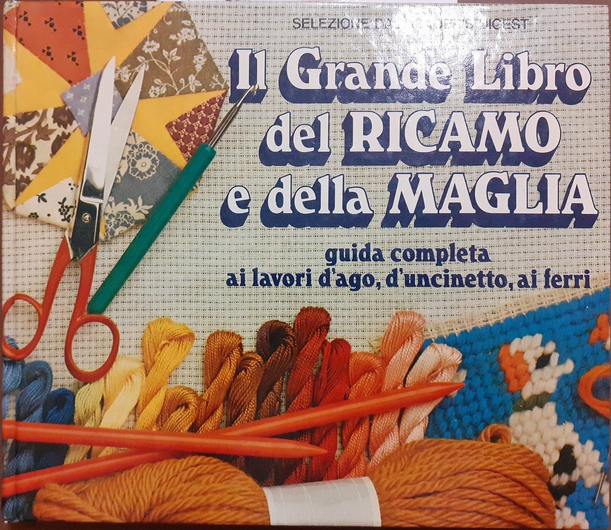 Il grande libro del ricamo e della maglia