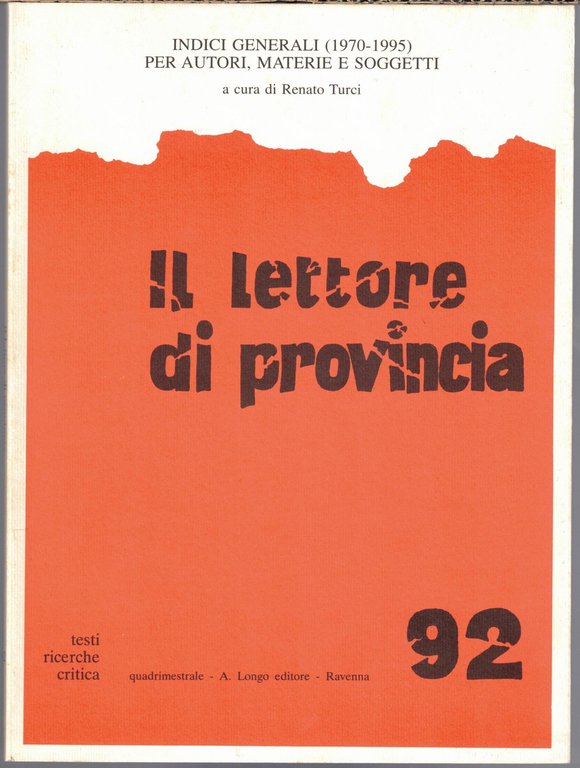 Il lettore di provincia, a. XXVI, n. 92, aprile 1995 …