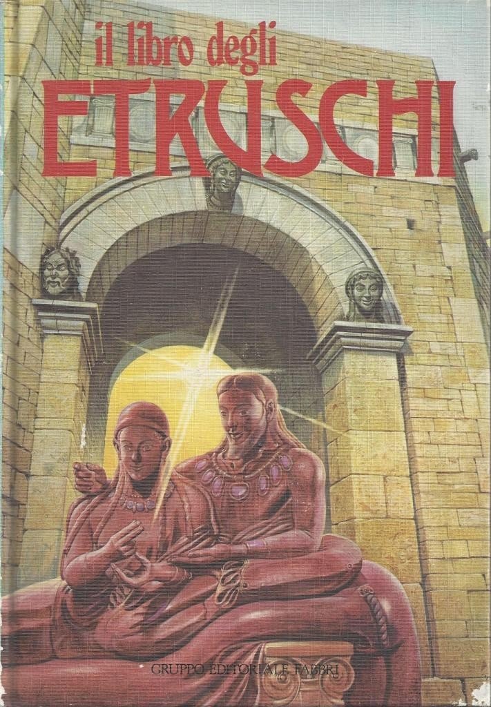 Il libro degli Etruschi, Gruppo Editoriale Fabbri