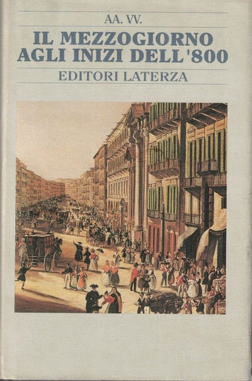 Il Mezzogiorno agli inizi dell’Ottocento. Il decennio francese, a cura …