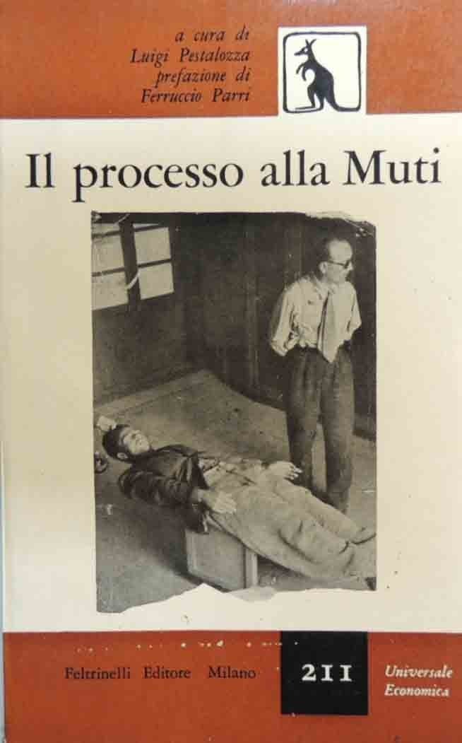 Il processo alla Muti, a cura di Pestalozza