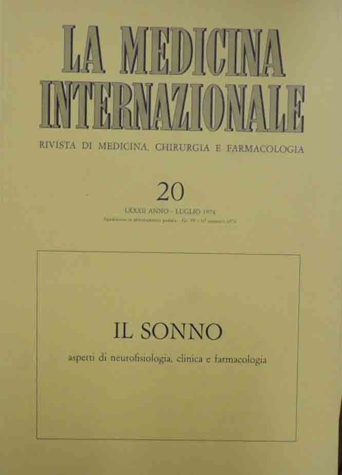 Il sonno. Aspetti di neurofisiologia, clinica e farmacologia, La medicina …