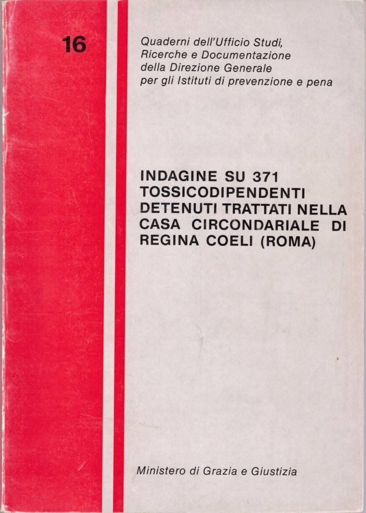 Indagine su 371 tossicodipendenti detenuti trattati nella casa circondariale di …