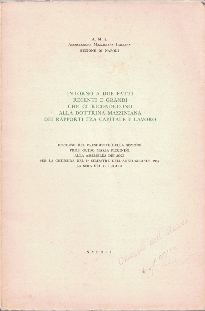 Intorno a due fatti recenti e grandi che ci riconducono …